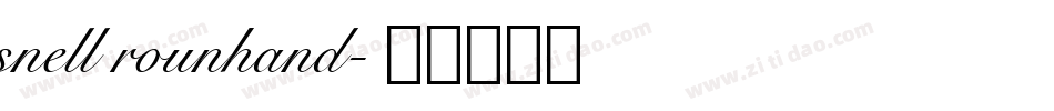 snell rounhand字体转换